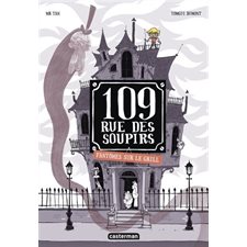 109, rue des Soupirs T.02 : Fantômes sur le grill: Bande dessinée