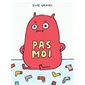 Pas moi