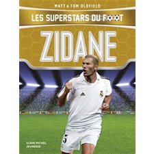 Zidane : Les superstars du foot : 9-11
