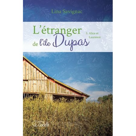 L'étranger de l'île Dupas T.03 : Alice