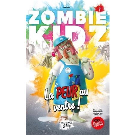 Zombie kidz T.02 : La peur au ventre ! : 9-11