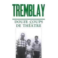 Douze coups de théâtre