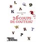 26 coups de couteau : Sombres saisons