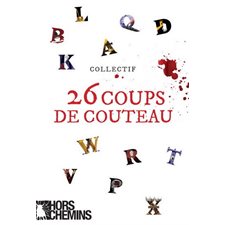 26 coups de couteau : Sombres saisons