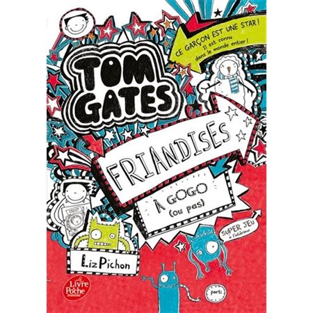 Tom Gates T.06 : Friandises à gogo (ou pas) : (FP) : 9-11