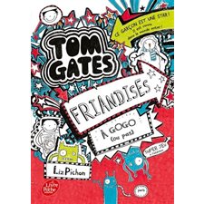 Tom Gates T.06 : Friandises à gogo (ou pas) : (FP) : 9-11
