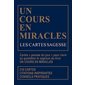 Les cartes sagesse : 218 cartes : Un cours en miracles