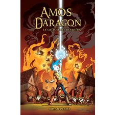 Amos Daragon T.03 : Nouvelle édition : Le crépuscule des dieux : 9-11