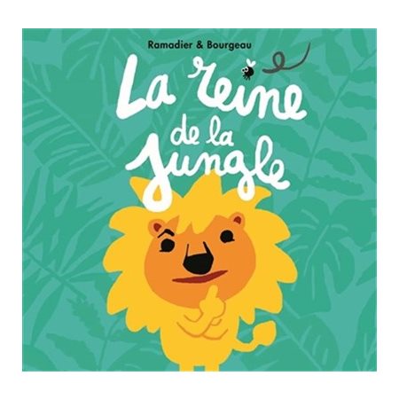 La reine de la jungle : Loulou & Cie