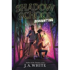 Shadow school T.02 : Dehaunting