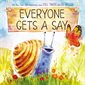 Everyone gets a say