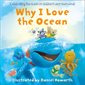 Why I love the ocean : Celebrating the ocean in children's very own words