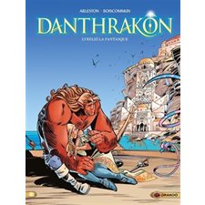 Danthrakon T.02 : Lyreleï la fantasque : Bande dessinée