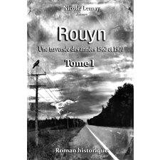 Rouyn T.01 : Une traversée des années 1960 et1970