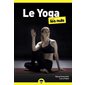 Le yoga pour les nuls