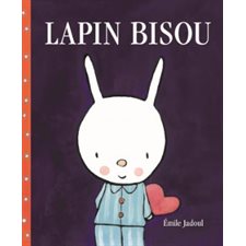 Lapin bisou : Petit Loulou