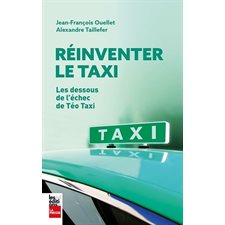 Réinventer le taxi : Les dessous de l'échec de Téo Taxi