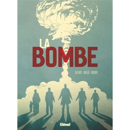 La bombe : Bande dessinée