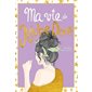 Ma vie de... T.03 : Ma vie de jujube doré