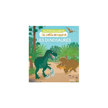 Les dinosaures : La petite imagerie, autocollants