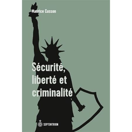 Sécurité, liberté et criminalité