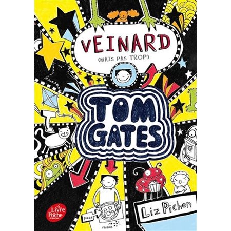 Tom Gates T.07 : Veinard (mais pas trop) : (FP) : 9-11