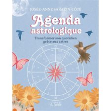 Agenda astrologique : Transformer son quotidien grâce aux astres