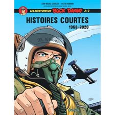 Les aventures de Buck Danny : Histoires courtes T.02 : 1968-2020 : Bande dessinée