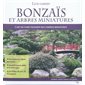 Bonzaïs et arbres miniatures