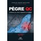 Pègre QC T.02 : 1924-1949 : L'histoire du crime organisé au Québec