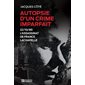 Autopsie d'un crime imparfait : 22 / 10 / 80 : L'assassinat de France Lachapelle