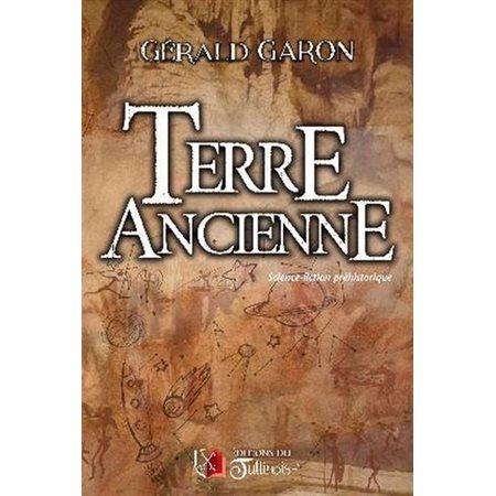 Terre ancienne : Science-fiction préhistorique