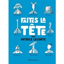 Faites la tête avec Patrice Leconte