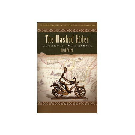 The masked rider : Cyclind in west Africa