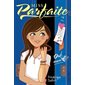 Miss Parfaite T.04 : Ouf, mon coeur ! : 12-14