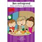 Trois aventures gourmandes : Ben entreprend : De faire son pain; sa boîte à lunch; un kioque à limon