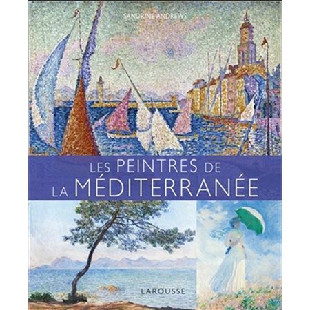 Les peintres de la Méditerranée