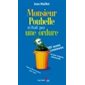 Monsieur Poubelle n'était pas une ordure : 101 noms communs et leur origine étonnante