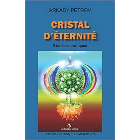 Cristal d'éternité : Exercices pratiques