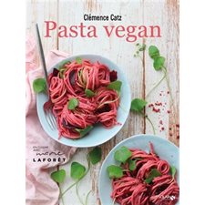 Pasta vegan : En cuisine avec Marie Laforêt