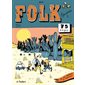 Folk : Épisode 2