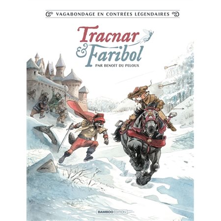 Vagabondage en contrées légendaires T.01 : Tracnar & Faribol : Bande dessinée