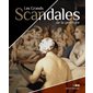 Les grands scandales de la peinture