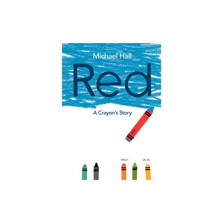 Red : A crayon's story : Anglais : Hardcover : Couverture rigide