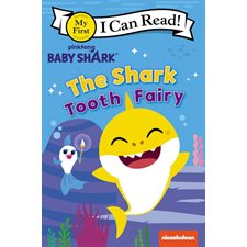 Baby shark : The shark tooth fairy : I can read ! My first shared reading