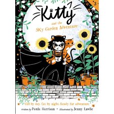 Kitty and the sky garden adventure : Anglais : Paperback : Souple