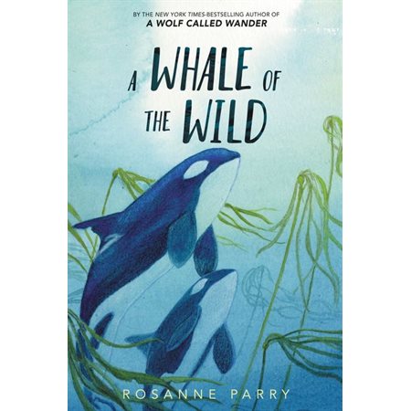 A whale of the wild : Anglais : Hardcover : Couverture rigide