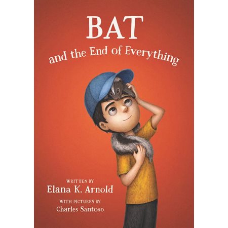 Bat and the end of everything : Anglais : Paperback : Souple