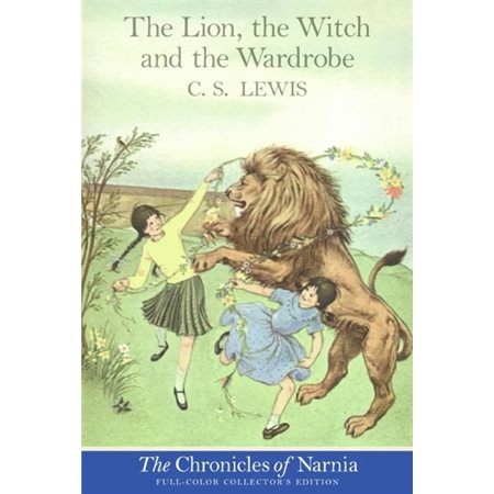 The lion, the witch and the wardrobe : The chronicles of Narnia : Anglais : Paperback : Souple