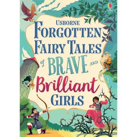 Forgotten fairy tales of brave and brilliant girls : Anglais : Hardcover : Couverure rigide